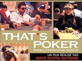 Dvd et reportage sur le poker : That's poker
